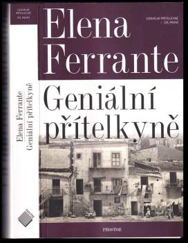 Elena Ferrante: Geniální přítelkyně