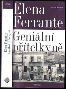 Elena Ferrante: Geniální přítelkyně