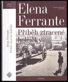 Elena Ferrante: Geniální přítelkyně