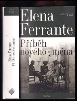 Elena Ferrante: Geniální přítelkyně