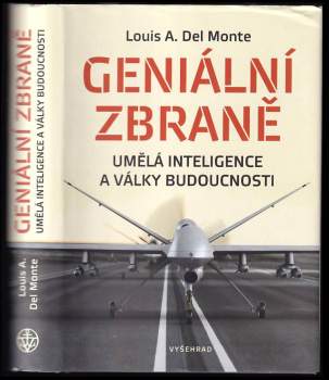 Louis A Del Monte: Geniální zbraně