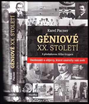 Karel Pacner: Géniové XX století – kniha první