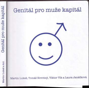 Laura Janáčková: Genitál pro muže kapitál