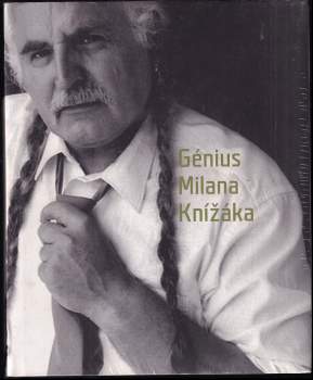Génius Milana Knížáka