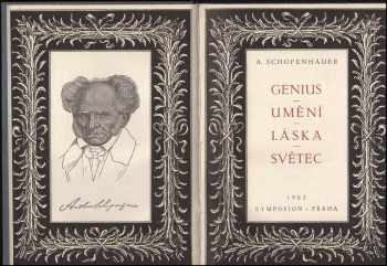 Arthur Schopenhauer: Génius, umění, láska, světec