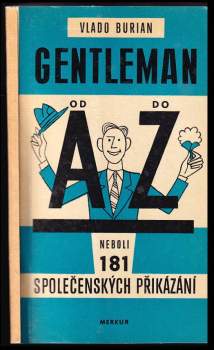 Gentleman od A do Z neboli 181 společenských přikázání