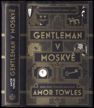 Amor Towles: Gentleman v Moskvě
