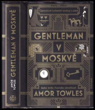 Amor Towles: Gentleman v Moskvě
