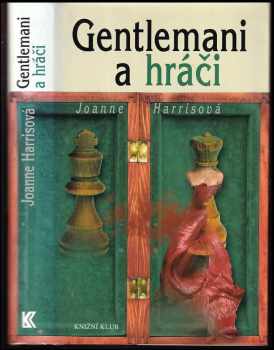 Gentlemani a hráči - Joanne Harris (2007, Knižní klub) - ID: 549143