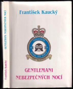 František Kaucký: Gentlemani nebezpečných nocí