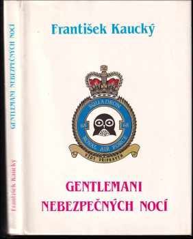 František Kaucký: Gentlemani nebezpečných nocí