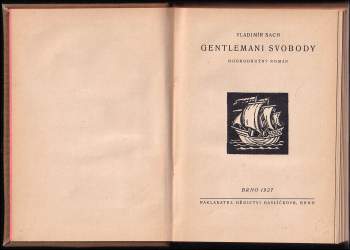 Vladimír Sach: Gentlemani svobody