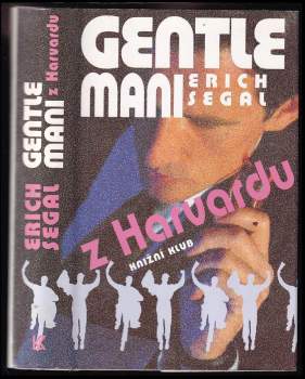 Erich Segal: Gentlemani z Harvardu