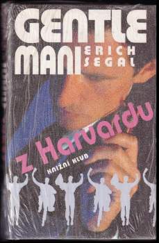 Erich Segal: Gentlemani z Harvardu