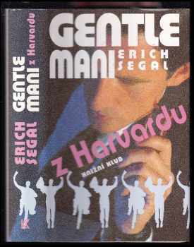 Erich Segal: Gentlemani z Harvardu