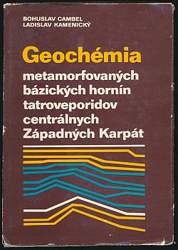 Geochémia metamorfovaných bázických hornín tetraveporidov centrálnych Západných Karpát