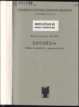 Pavol Gál: Geodézia, Základy meračských a mapovacích prác