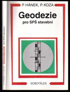 Pavel Hánek: Geodezie pro SPŠ stavební