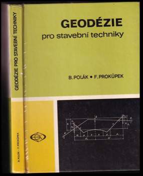 Bedřich Polák: Geodézie pro stavební techniky