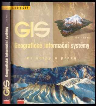 Geografické informační systémy - Principy a praxe
