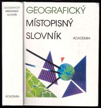 Geografický místopisný slovník světa (1993, Academia) - ID: 772443