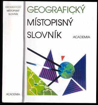 Geografický místopisný slovník světa (1993, Academia) - ID: 235666