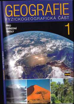 Geografie 1 : fyzickogeografická část : pro střední školy - Jaromír Demek, Vít Voženílek, Miroslav Vysoudil (2012, Státní pedagogické nakladatelství) - ID: 697288