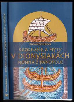 Geografie a mýty v Dionysiakách Nonna z Panopole