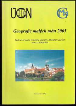 Bohumil Frantál: Geografie malých měst 2005