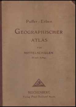 Geographischer Atlas für alle Arten von Mittelschulen und Handelslehranstalten
