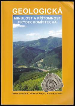 Geologická minulost a přítomnost Frýdeckomístecka