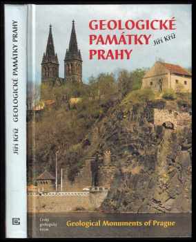 Jiří Kříž: Geologické památky Prahy