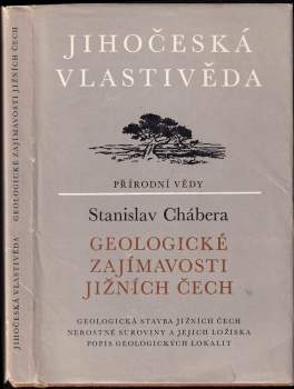Stanislav Chábera: Geologické zajímavosti jižních Čech