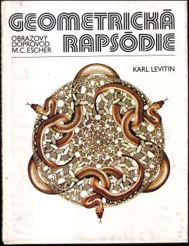 M. C Escher: Geometrická rapsódie