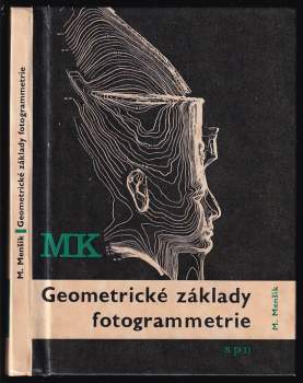Miroslav Menšík: Geometrické základy fotogrammetrie
