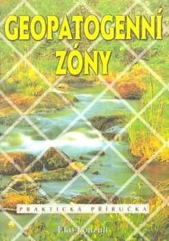 Ján Bienik: Geopatogenní zóny I