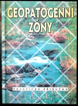 Ján Bienik: Geopatogenní zóny