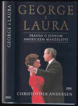 George a Laura : portrét jednoho amerického manželství