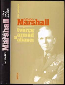 Jan Wanner: George C. Marshall