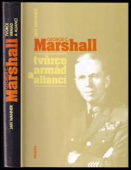 Jan Wanner: George C. Marshall