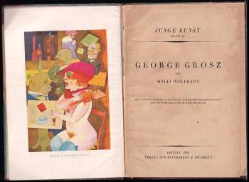 Willi Wolfradt: George Grosz