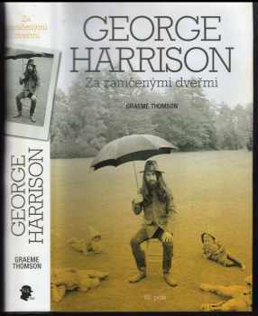 Graeme Thomson: George Harrison