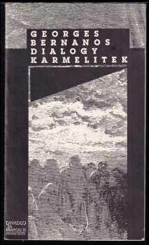 Georges Bernanos, Dialogy karmelitek