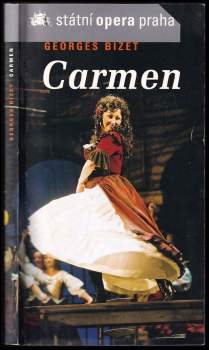 Prosper Merimee: Georges Bizet (1838-1875), Carmen