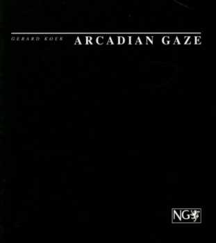 Gerard Koek - Arcadian Gaze