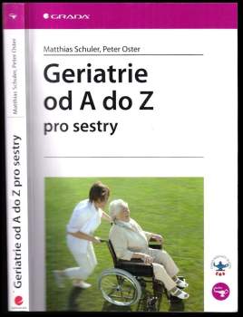Geriatrie od A do Z pro sestry