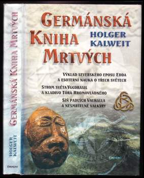Holger Kalweit: Germánská kniha mrtvých