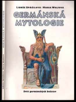 Libuše Spáčilová: Germánská mytologie