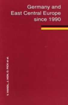 Germany and the East Central Europe since 1990