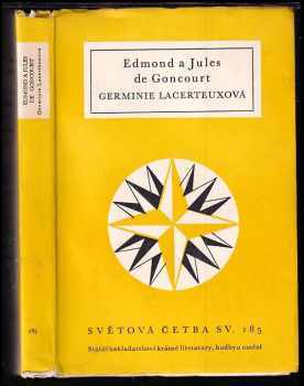 Germinie Lacerteuxová - Edmond de Goncourt, Jules de Goncourt (1958, Státní nakladatelství krásné literatury, hudby a umění) - ID: 563346